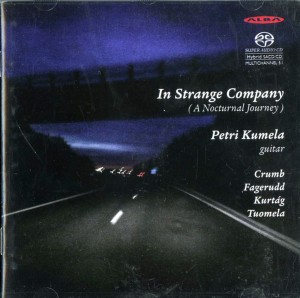 In Strange Company (A Nocturnal Journey) – Crumb, Fagerudd, Kurtág, Tuomela