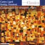 Carter, Ligeti, Kurtág, Donatoni – Composizioni per Strumenti a Fiato
