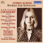 György Kurtág Works for Soprano