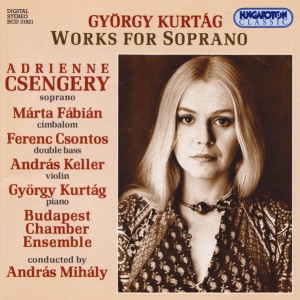 György Kurtág Works for Soprano