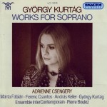 György Kurtág Works for Soprano