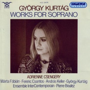 György Kurtág Works for Soprano