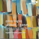 György Kurtág: Játékok – Games – complete works for piano duo and selected transcriptions