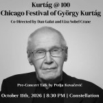 Kurtág szerzői est 1. | Kurtág@100: Chicago Festival of György Kurtág
